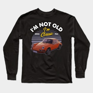 Porsche 911 1963 I'm not old Long Sleeve T-Shirt